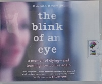 The Blink of an Eye written by Rikke Schmidt Kiaergaard performed by Stina Nielsen and Timothy Andres Pabon on Audio CD (Unabridged)